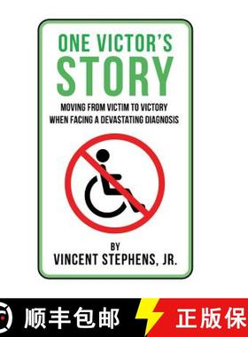 【3-4周达】One Victor's Story: Moving From Victim To Victory When Facing A Devastating Diagnosis [9781512796636]