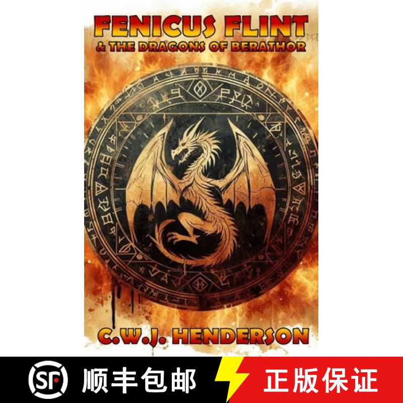 【3-4周达】Fenicus Flint & the Dragons of Berathor [9780615584508]