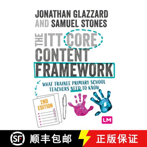 【3-4周达】精装 The ITT Core Content Framework: What trainee primary school teachers need to know (2) [9781529671926]