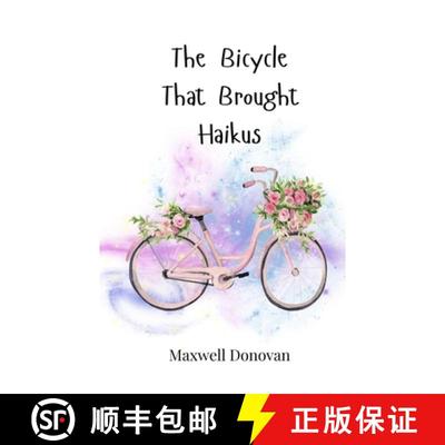 预订 The Bicycle That Brought Haikus [9783690745505]
