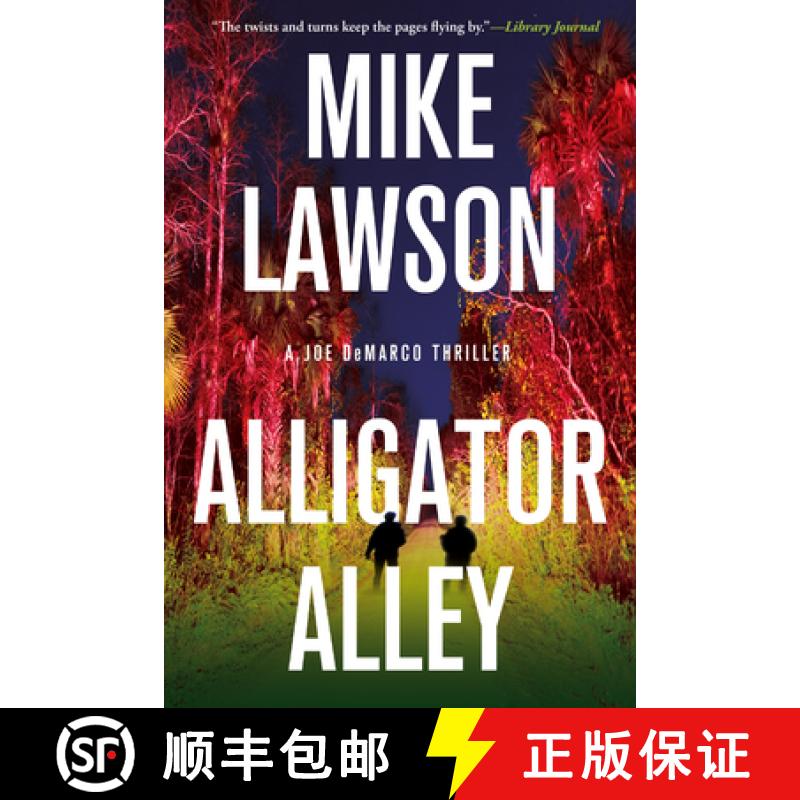 【3-4周达】Alligator Alley: A Joe DeMarco Thriller [9780802160522]