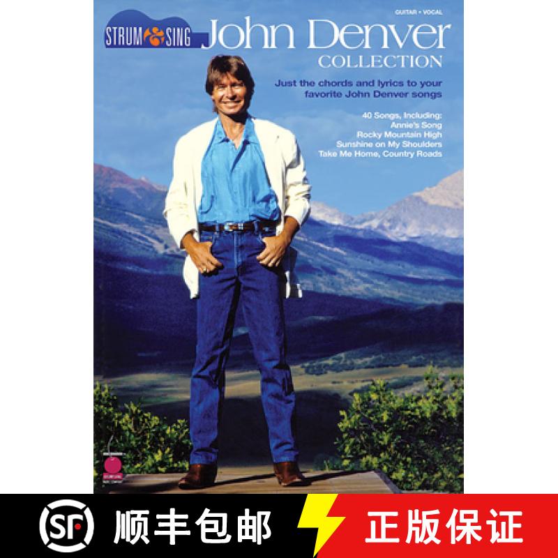 预订 John Denver Collection: Strum & Sing: Just the Chords and Lyrics to Your Favorite John Denver Songs [9781575606750]