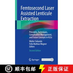 Extraction Assisted Principles Mana... Femtosecond Complication 4周达 9783031604232 Laser Techniques Lenticule