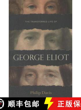 【3-4周达】The Transferred Life of George Eliot [9780198825630]