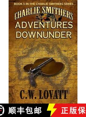 【3-4周达】Charlie Smithers: Adventures Downunder [9781907954467]