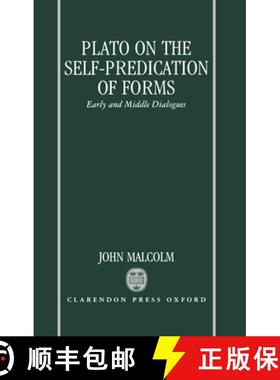 【3-4周达】Plato on the Self-Predication of Forms: Early and Middle Dialogues [9780198239062]