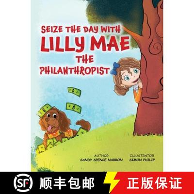 【3-4周达】SEIZE THE DAY WITH LILLY MAE THE PHILANTHROPIST [9781917306119]