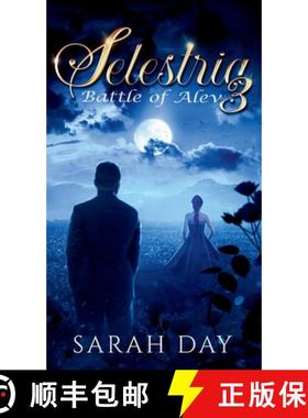 【3-4周达】Selestria 3: Battle of Alev [9798887574387]