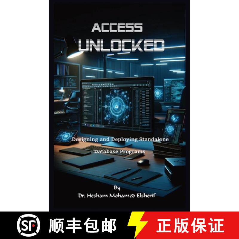 【3-4周达】Access Unlocked: Designing and Deploying Standalone Database Programs [9798869344427]