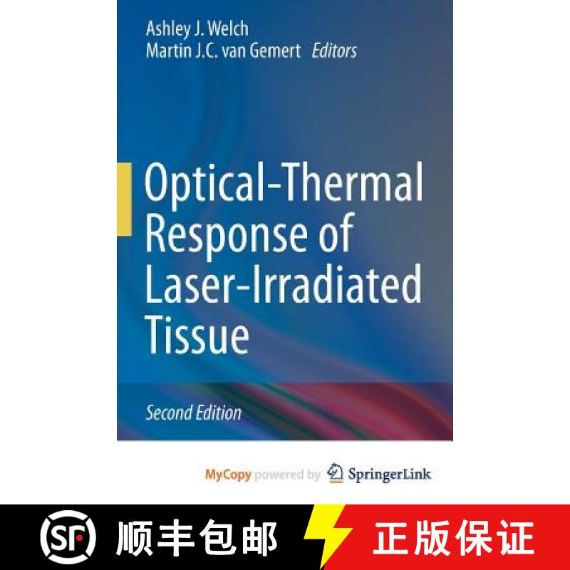 【3-4周达】Optical-Thermal Response of Laser-Irradiated Tissue [9789402404494]