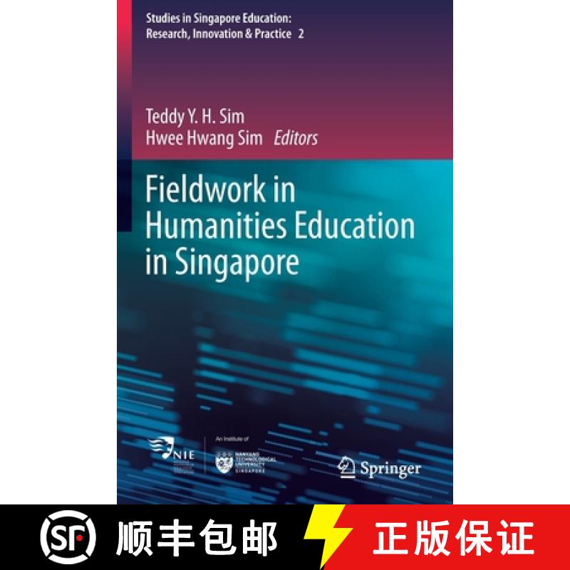 【3-4周达】Fieldwork in Humanities Education in Singapore [9789811582356]