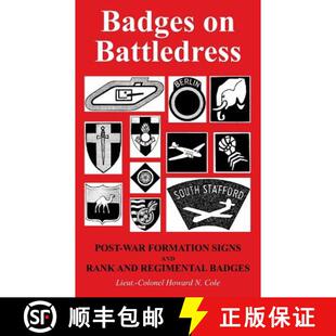 【3-4周达】BADGES ON BATTLEDRESS: Post-War Formation Signs and Rank and Regimental Badges [9781783314485]