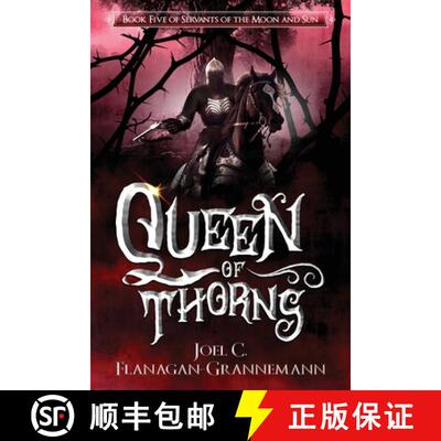 【3-4周达】Queen of Thorns: A Fantasy Adventure Story of Oppressed People Standing Firm Against Tyranny [9781966000044]