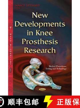 【3-4周达】New Developments in Knee Prosthesis Research [9781634827003]