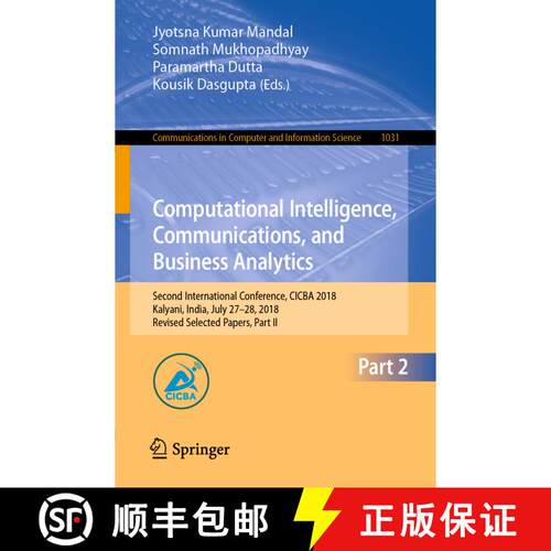 【3-4周达】Computational Intelligence, Communications, and Business Analytics: Second International C... [9789811385803]