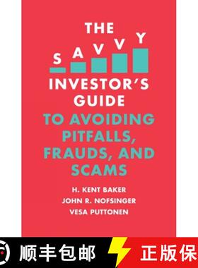 【3-4周达】The Savvy Investor's Guide to Avoiding Pitfalls, Frauds, and Scams [9781789735628]