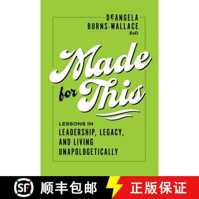 【3-4周达】精装 Made for This: Lessons in Leadership, Legacy, and Living Unapologetically [9798891884427]