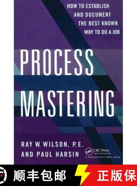 【3-4周达】Process Mastering: How to Establish and Document the Best Known Way to Do a Job [9781138464247]