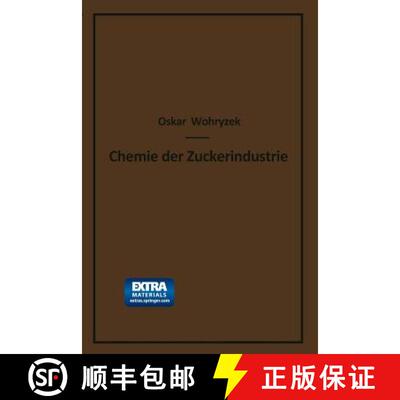 【3-4周达】Chemie der Zuckerindustrie: Lehr- und Handbuch für Theoretiker und Praktiker [9783662244173]