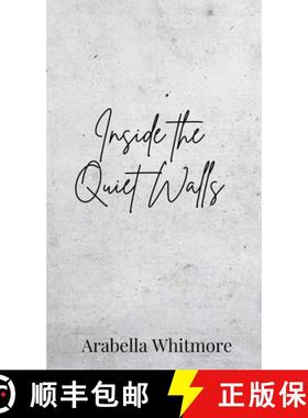 【3-4周达】Inside the Quiet Walls [9781805870081]