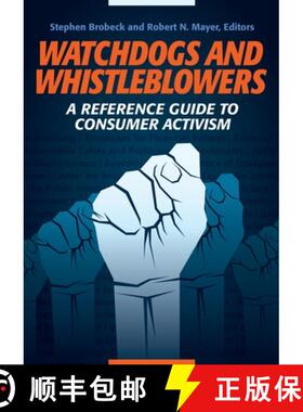 预订 Watchdogs and Whistleblowers: A Reference Guide to Consumer Activism [9781440829994]