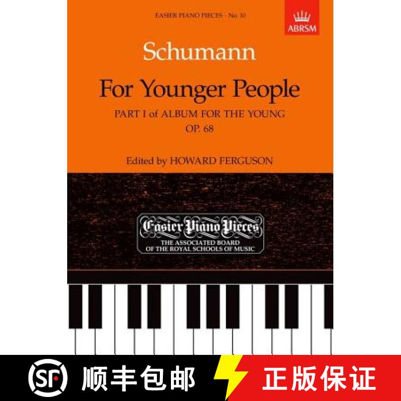 【3-4周达】For Younger People Part I of Album for the Young, Op.68: Easier Piano Pieces 10 [9781854722423]