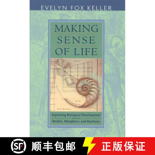 【3-4周达】Making Sense of Life: Explaining Biological Development with Models, Metaphors, and Machines [9780674012509]