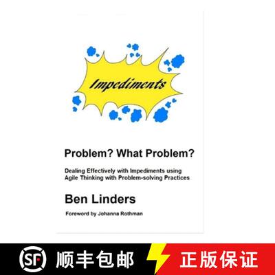 【3-4周达】Problem? What Problem?: Dealing Effectively with Impediments using Agile Thinking with Pro... [9789492119254]