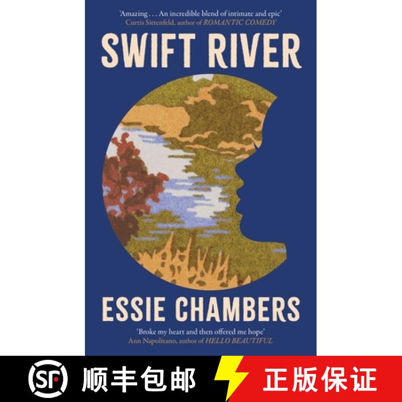 【3-4周达】Swift River: 'I loved everything about it' Curtis Sittenfeld [9780349703886]