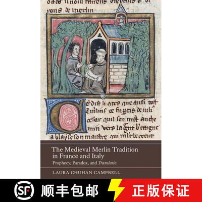 【3-4周达】精装 Medieval Merlin Tradition in France and Ital - Prophecy, Paradox, and Translatio: Pro... [9781843844808]