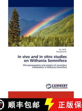 预订 In Vivo and in Vitro Studies on Withania Somnifera [9783845437408]