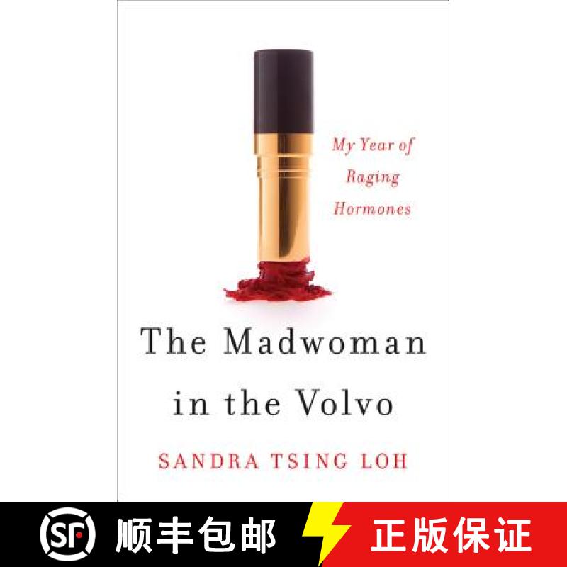 【3-4周达】The Madwoman in the Volvo: My Year of Raging Hormones [9780393088687]