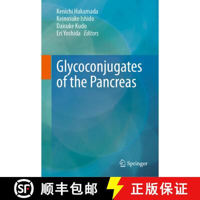 【3-4周达】精装 Glycoconjugates of the Pancreas [9789819947669]
