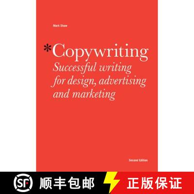 现货 文案：设计、广告与营销的成功写作 Copywriting: Successful Writing for Design, Advertising, and Ma... [9781780670003]