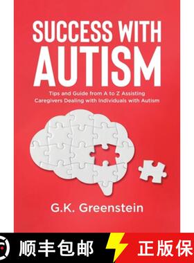 【3-4周达】Success with Autism: Tips and Guide from A to Z Assisting Caregivers Dealing with Individu... [9780228896364]