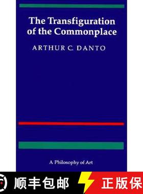 【3-4周达】The Transfiguration of the Commonplace: A Philosophy of Art [9780674903463]