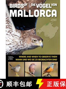 【3-4周达】Birds of Mallorca: Where and When to Observe Them / Die Vögel von Mallorca: Wann und Wo S... [9788409183173]