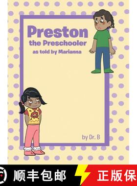 【3-4周达】Preston The Preschooler As Told By Marianna [9781685174392]