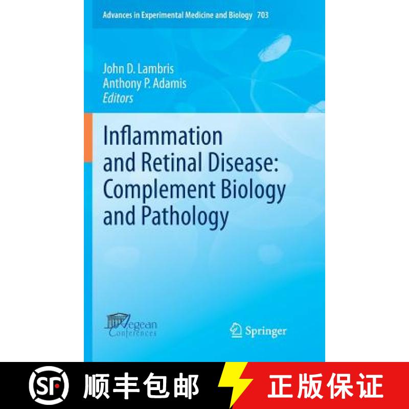 【3-4周达】Inflammation and Retinal Disease: Complement Biology and Pathology [9781461426486]