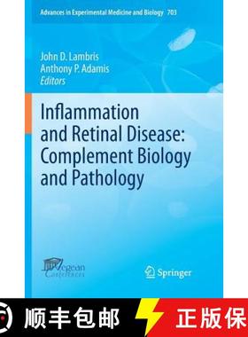 【3-4周达】Inflammation and Retinal Disease: Complement Biology and Pathology [9781461426486]
