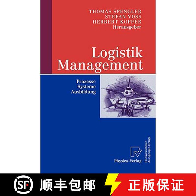 【3-4周达】Logistik Management : Prozesse, Systeme, Ausbildung [9783790801217]