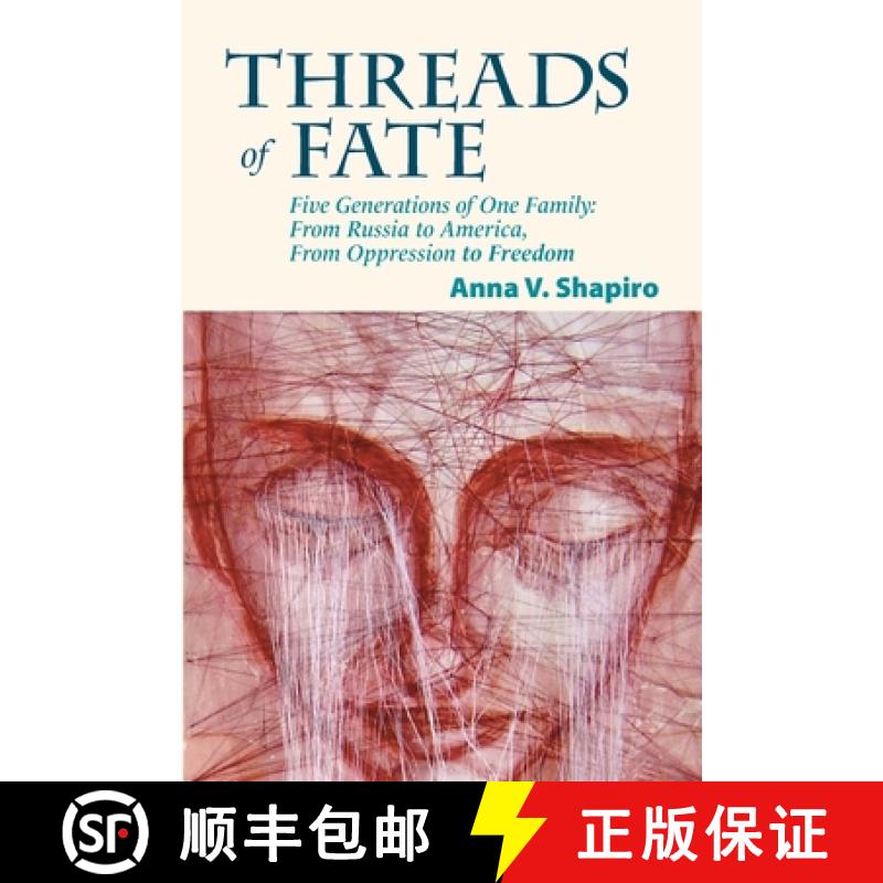【3-4周达】Threads of Fate: Five Generations of One Family: From Russia to America, From Oppression t... [9781794717053]
