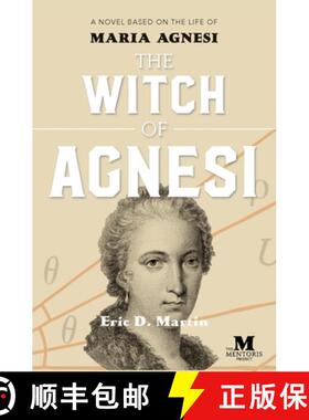 预订 The Witch of Agnesi: A Novel Based on the Life of Maria Agnesi [9781947431478]