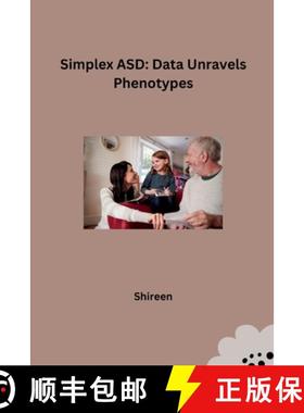 预订 Simplex ASD: Data Unravels Phenotypes [9783384234599]