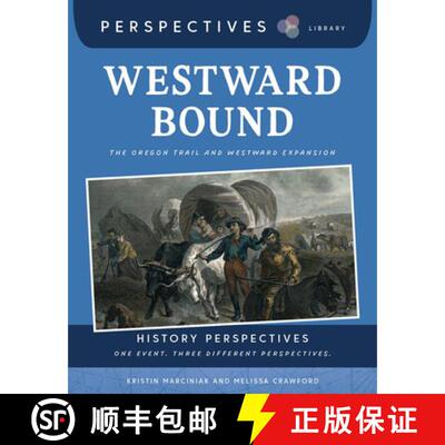 【3-4周达】Westward Bound: The Oregon Trail and Westward Expansion [9781668973424]