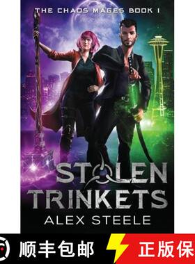 【3-4周达】Stolen Trinkets: An Urban Fantasy Action Adventure - Chaos Mages 1 [9781732451803]