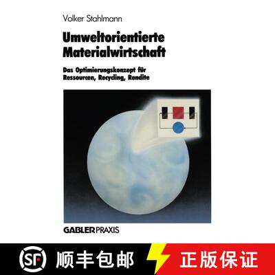 【3-4周达】Umweltorientierte Materialwirtschaft : Das Optimierungskonzept für Ressourcen, Recycling,... [9783322825520]