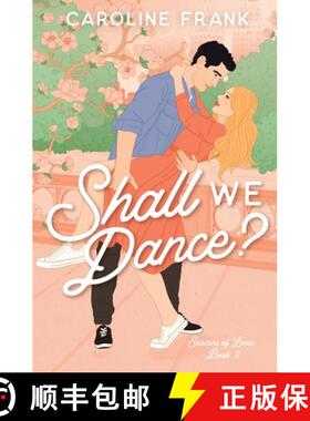 预订 Shall We Dance?: An Enemies to Lovers Romantic Comedy [9781960106025]