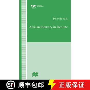 【3-4周达】African Industry in Decline : The Case of Textiles in Tanzania in the 1980s (1st ed. 1996)... [9781349246779]