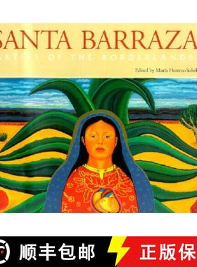 【3-4周达】Santa Barraza, Artist of the Borderlands: Artist of the Borderlands [9780890969069]